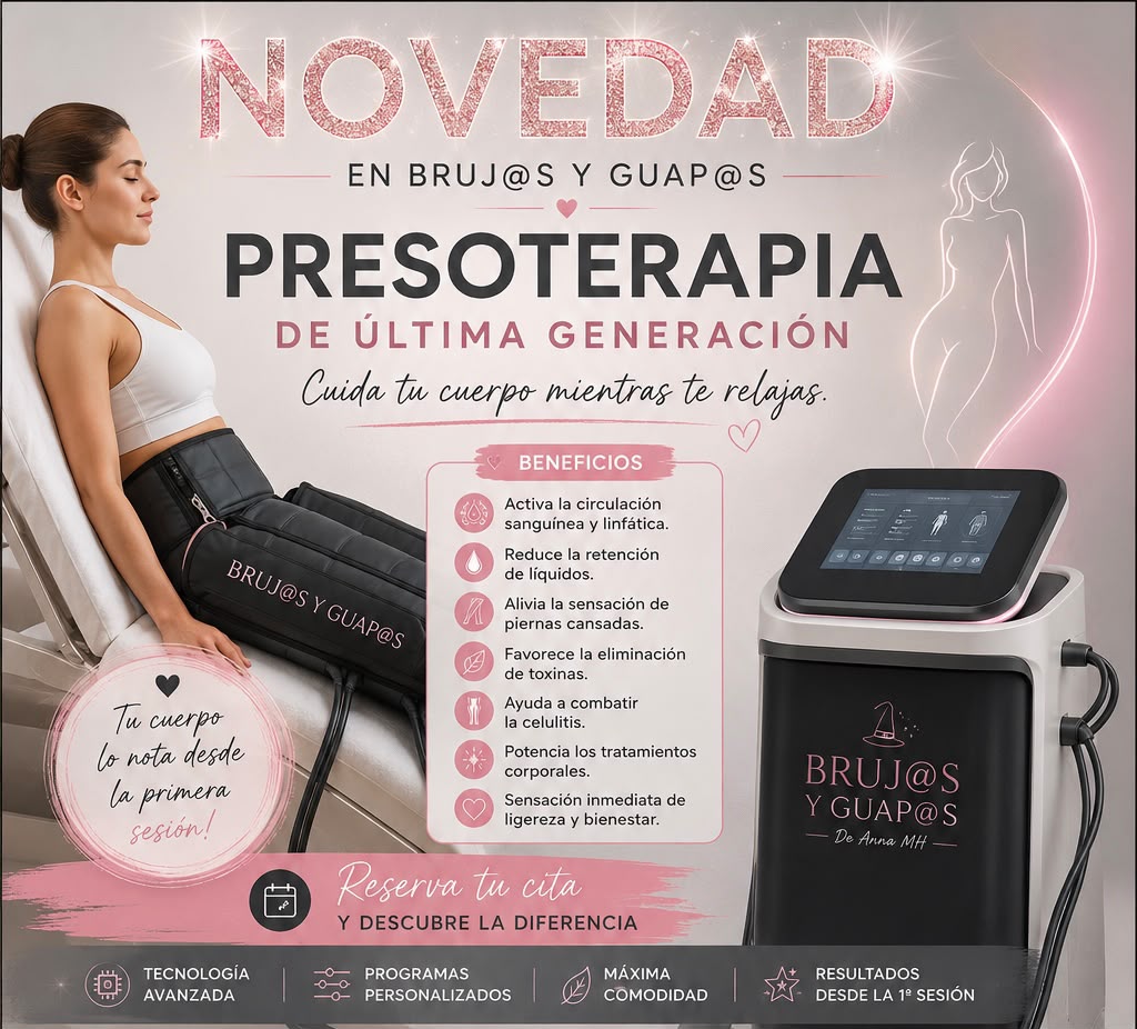 Cartel de la nueva presoterapia en Bruj@s y Guap@s con sus beneficios